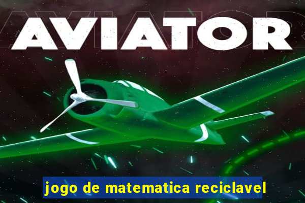 jogo de matematica reciclavel